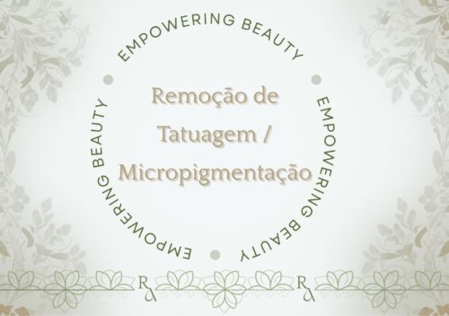 Remoção de Tatuagem / Micropigmentação