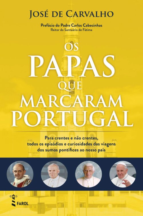 Os Papas que Marcaram Portugal