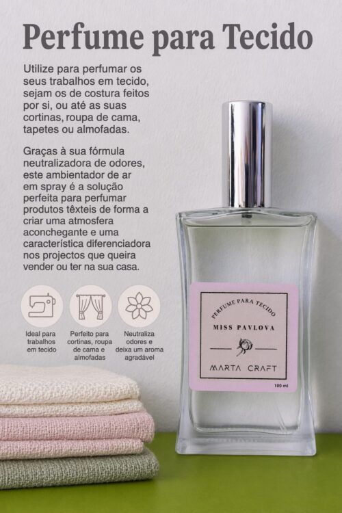 Perfume para tecidos Miss Pavlova da Marta Craft