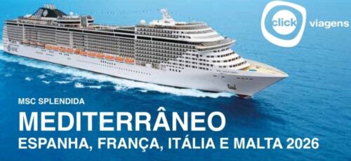 MSC SPLENDIDA MEDITERRÂNEO ESPANHA, FRANÇA, ITÁLIA E MALTA 2026