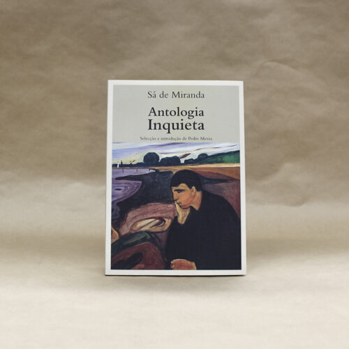 Sá de Miranda - Antologia Inquieta