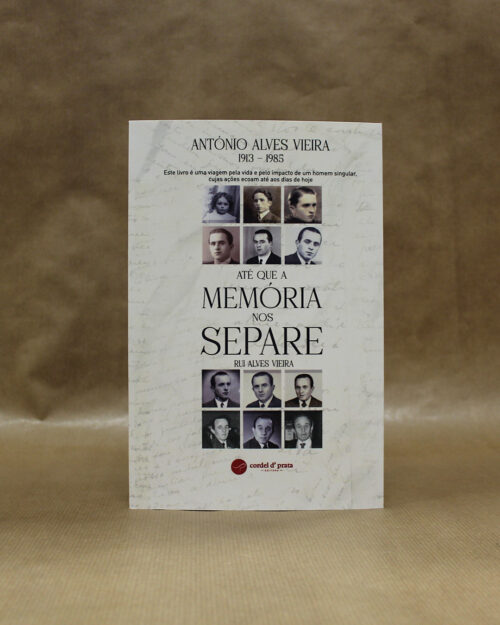 António Alves Vieira (1913-1985) – Até Que A Memória Nos Separe