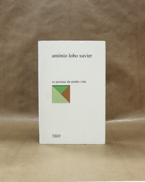 António Lobo Xavier – os poemas da minha vida