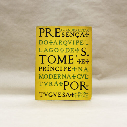 Presença do Arquipélago de S. Tomé e Príncipe na Moderna Cultura Portuguesa