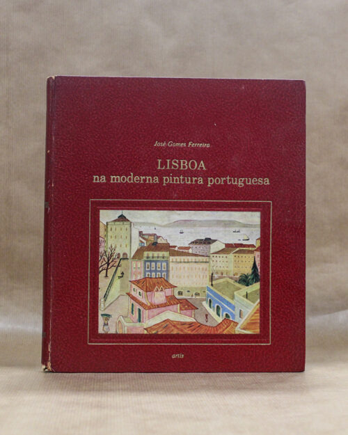 Lisboa na Moderna Pintura Portuguesa