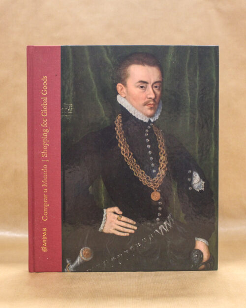 Comprar o Mundo – Consumo e Comércio na Lisboa do Renascimento