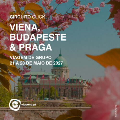 CIRCUITO CLICK Viena, Budapeste & Praga